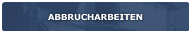 Abbrucharbeiten
